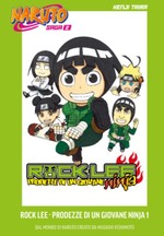 Naruto Saga - Rock Lee - Prodezze di un giovane ninja (Gazzetta dello Sport)